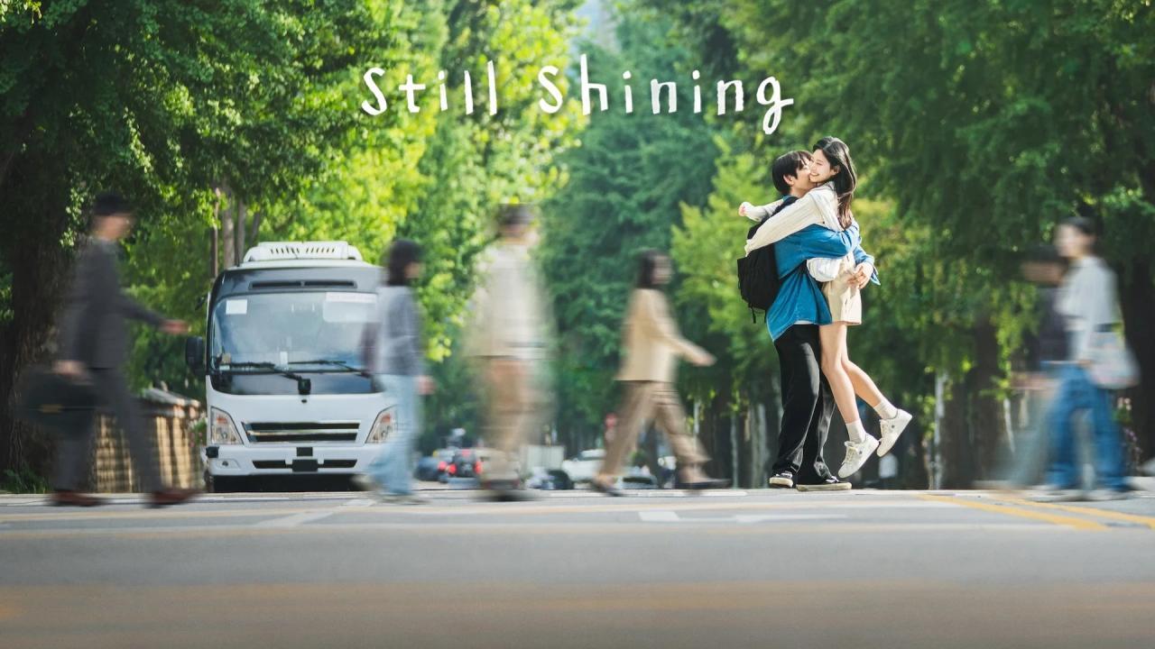 مسلسل Still Shining الحلقة 10 العاشرة مترجمة